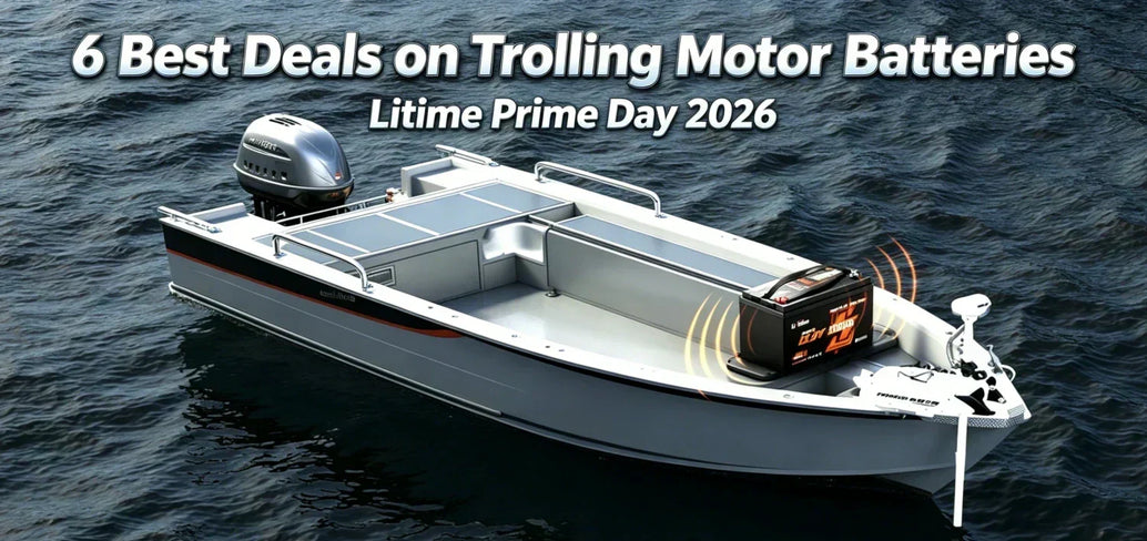 6 Best Deals on Trolling Motor Batteries on Litime Prime Day 2026