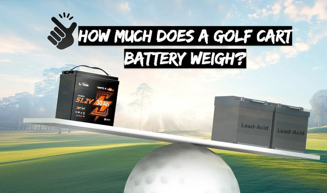 How Much Does a Golf Cart Battery Weigh?